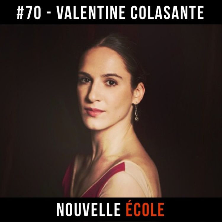 cover art for #70 - Valentine Colasante : Ne pas se laisser prédire un futur