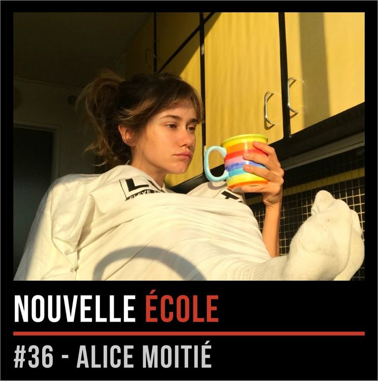 cover art for #36 - Alice Moitié : Garder une âme de touriste