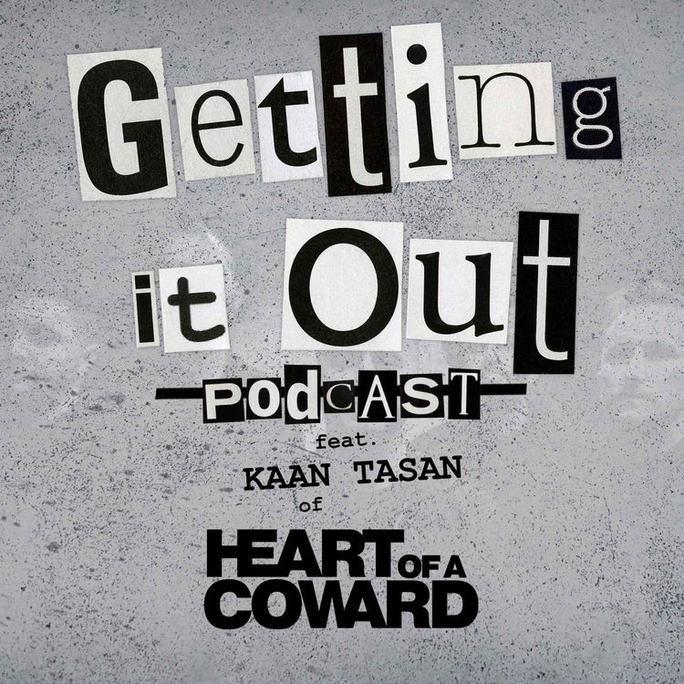 cover art for Heart Of A Coward (Kaan Tasan)