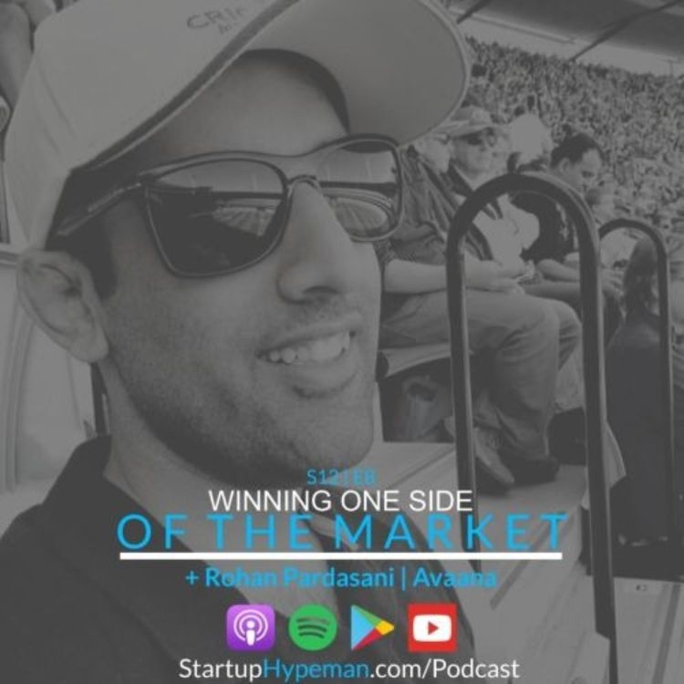 cover art for Best of Season 12:  S12E8 - Winning One Side Of The Market with Avaana CEO Rohan Pardasani