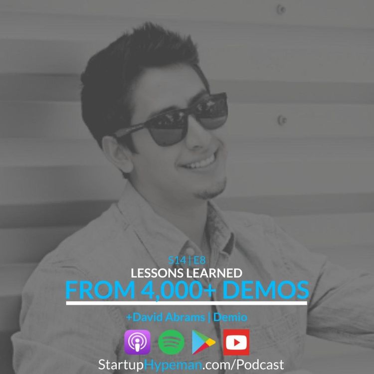 cover art for S14E8: Lessons Learned from 4000+ Demos with Demio Cofounder David Abrams