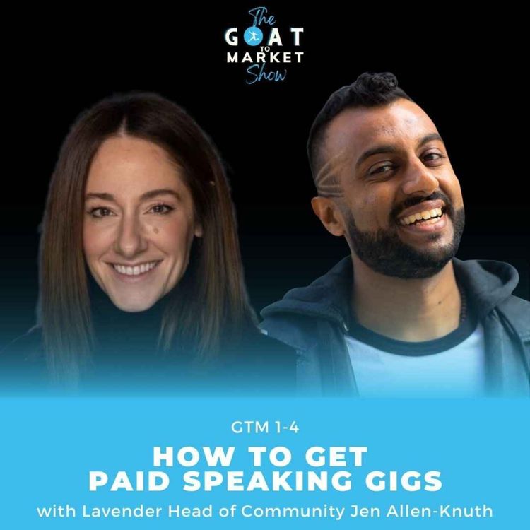 cover art for GTM 1-4: How To Get Paid Speaking Gigs with Lavender Head of Community Jen Allen-Knuth