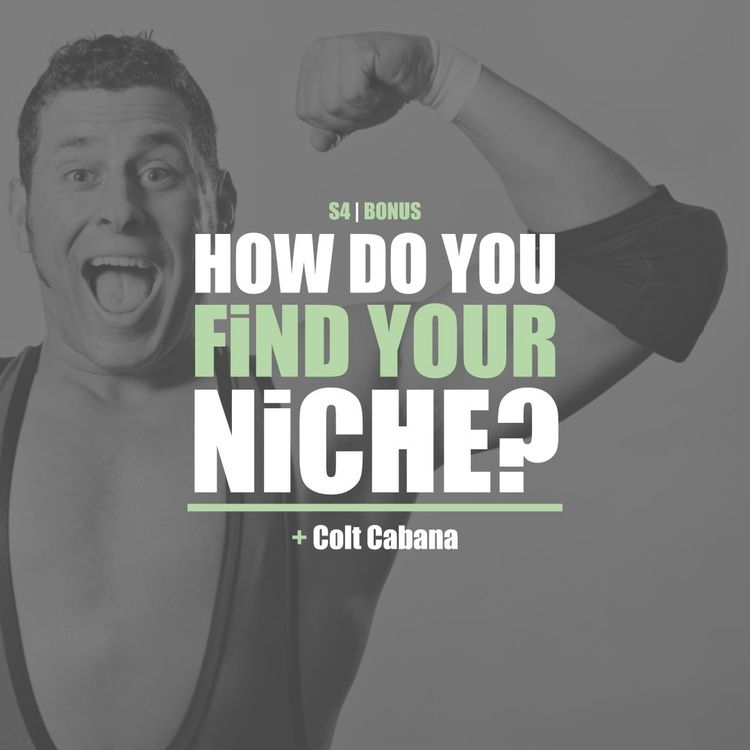 cover art for S4 Bonus! LIVE From Techweek Chicago - Colt Cabana: How Do You Find Your Niche?