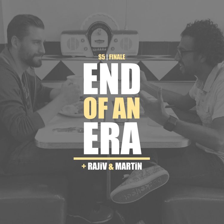 cover art for S5E13 - SPECIAL - Rajiv & Martin: Why Are We Shutting Down Idea Lemon? (Season 5 Finale)