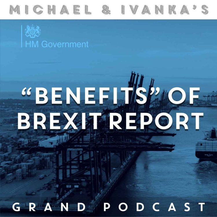 cover art for Episode 194 - "Benefits" of Brexit Report