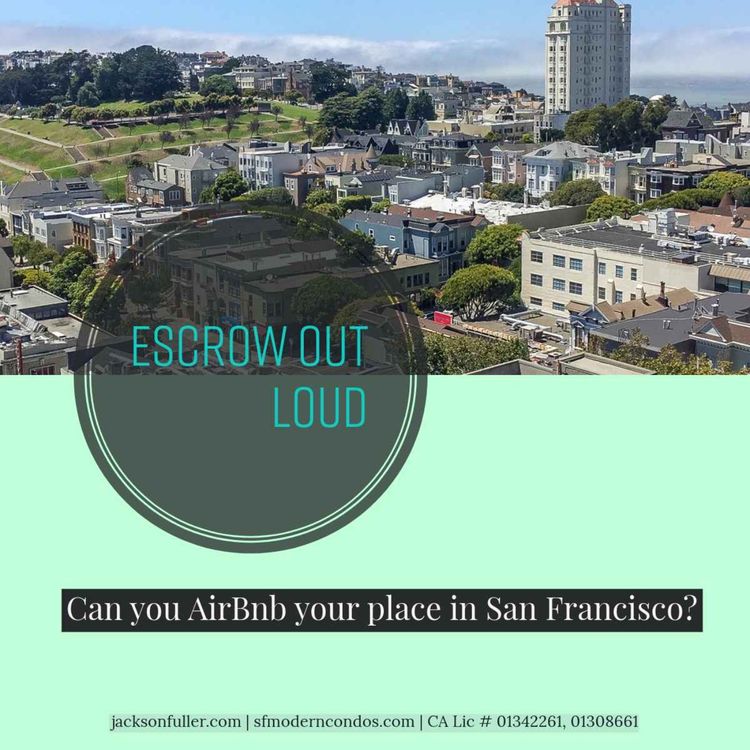 cover art for Can you AirBnb your place in San Francisco?