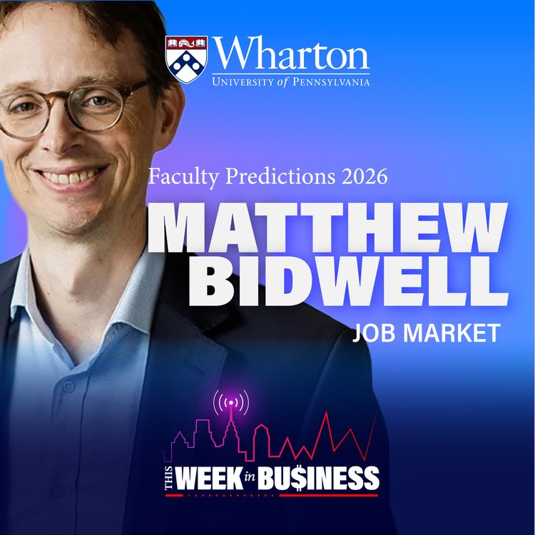 cover art for Faculty Prediction Series: The 2026 Labor Market Outlook and What Comes Next