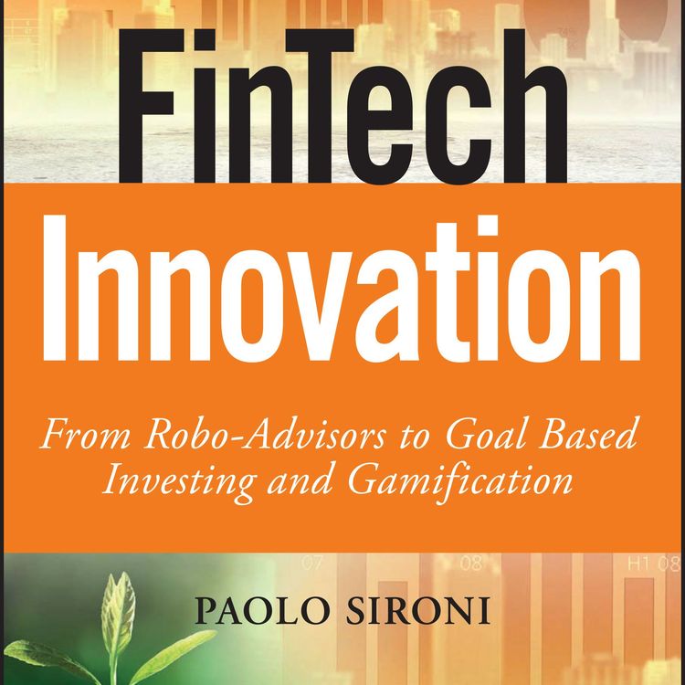 cover art for FinTech Innovation with Paolo Sironi (Author and Thought Leader at IBM Watson & IBM Industry Academy) | EP14