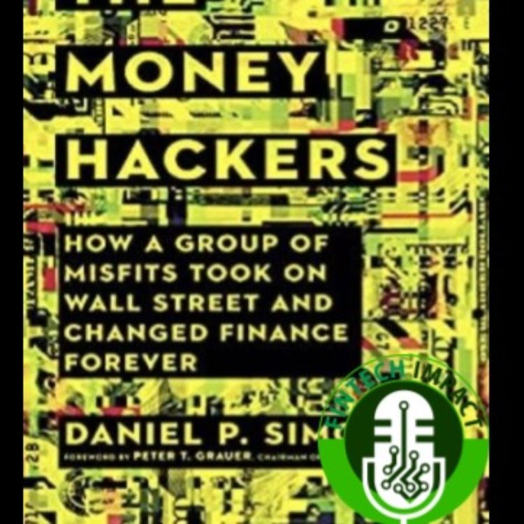 cover art for The Money Hackers with Daniel P. Simon | E121 