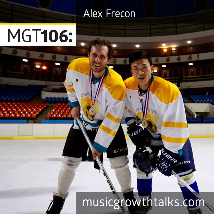 cover art for MGT106: A Story Of An American Hip Hop Artist Travelling To North Korea To Play Hockey – Alex Frecon