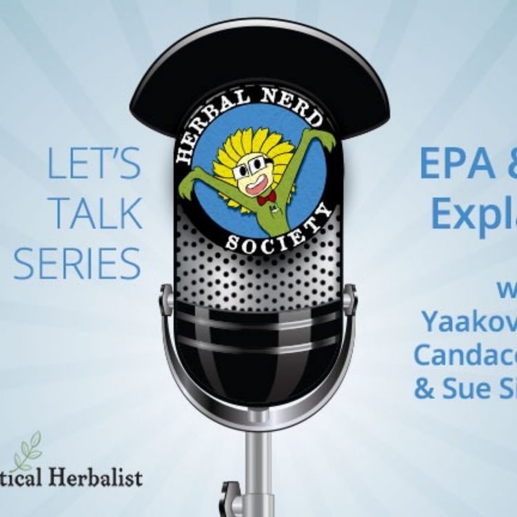 cover art for Let’s Talk Series: EPA and DHA Explained by Yaakov Levine - Herbal Nerd Society Podcasts
