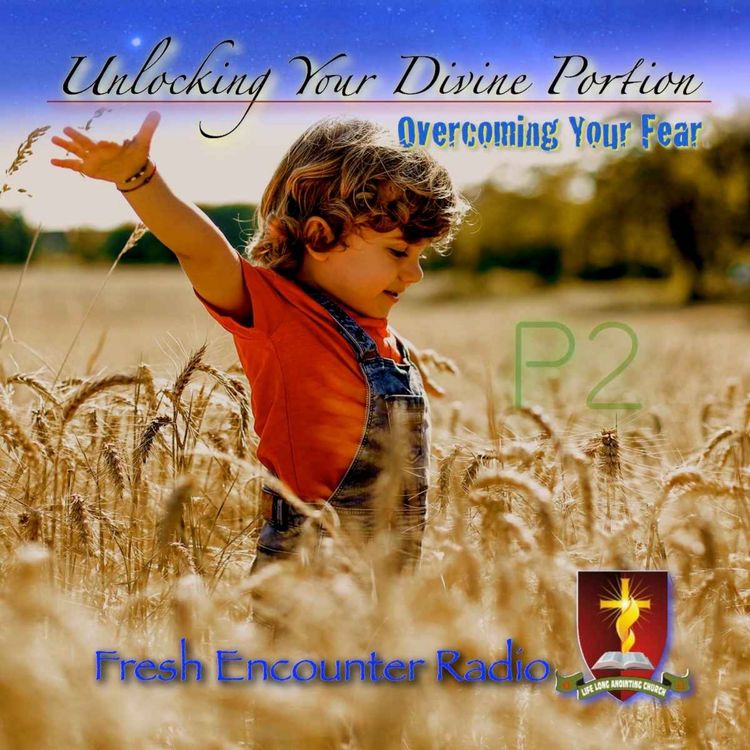 cover art for Unlocking Your Divine Portion, Part-2