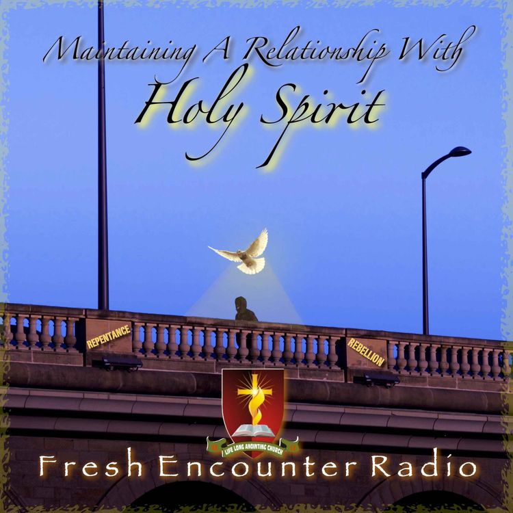 cover art for Maintaining A Relationship With Holy Spirit