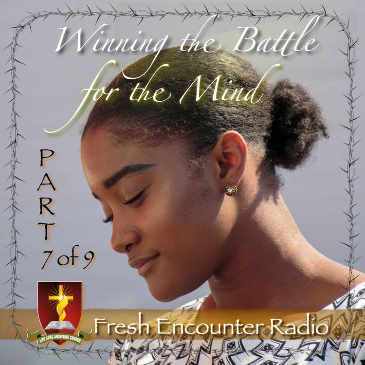 cover art for Winning the Battle of the Mind, Part-7 of 9