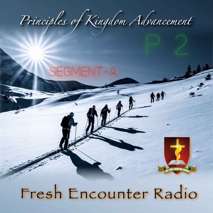 cover art for Kingdom Advancement Principles, Part-2, Segment-A