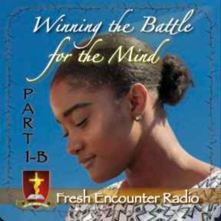 cover art for Winning The Battle OF The Mind, Part-1b of 10