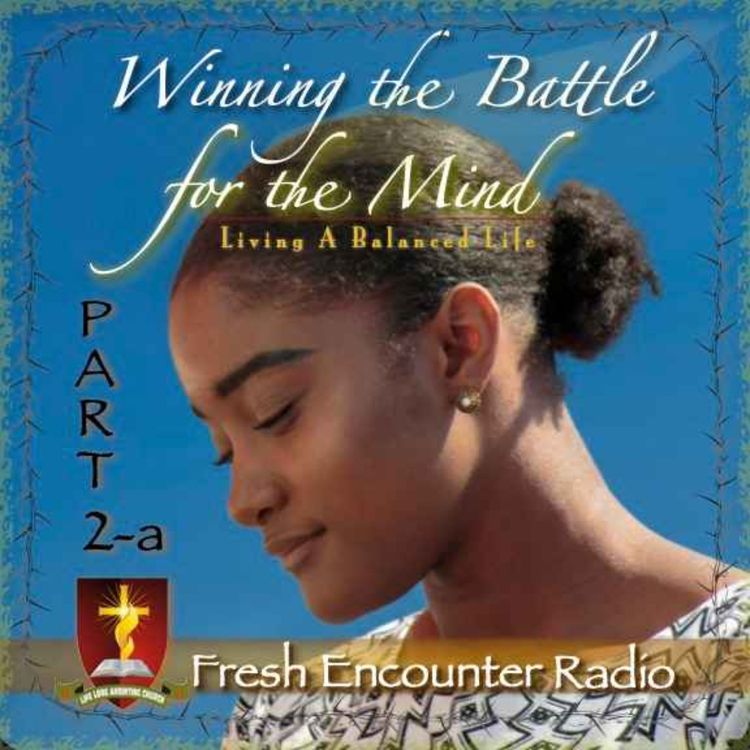 cover art for Winning The Battle Of The Mind, Part-2a of 10