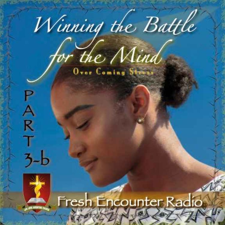 cover art for Winning The Battle Of The Mind, Part-3b of 10