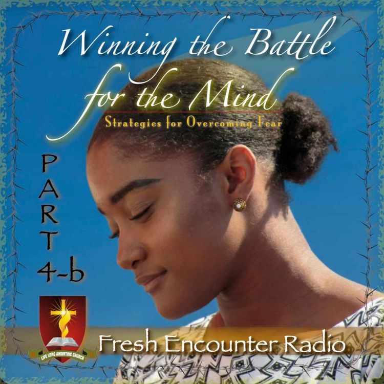 cover art for Winning The Battle Of The Mind, Part-4b of 10