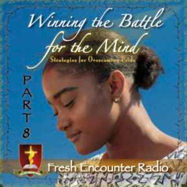 cover art for Winning The Battle Of The Mind, Part-8 of 9
