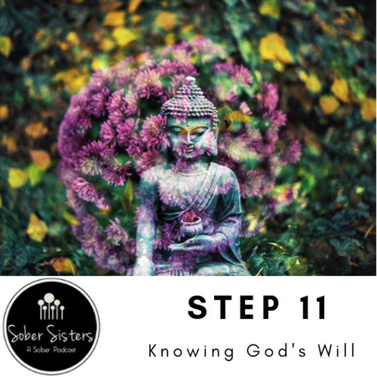 cover art for Step 11: How God Speaks Through us and Others