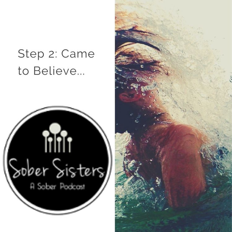 cover art for Step 2: Came to Believe...