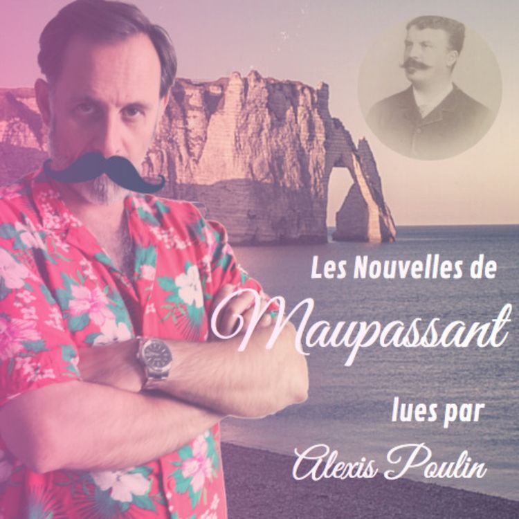 cover art for Alexis Poulin lit Maupassant - La Main d'écorché