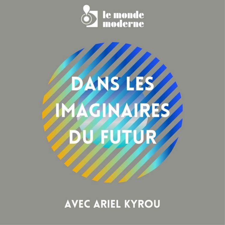 cover art for Dans les imaginaires du futur - 01