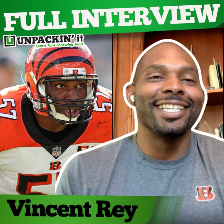 cover art for Vincent Rey Talks Joe Burrow's Injury, the Start to the Bengals' Season, Being a Team Chaplain, and How He Prays | Full Interview