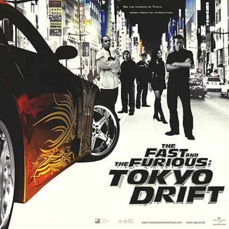cover art for The Fast and the Furious: Tokyo Drift (2006)- Movie Review! #212