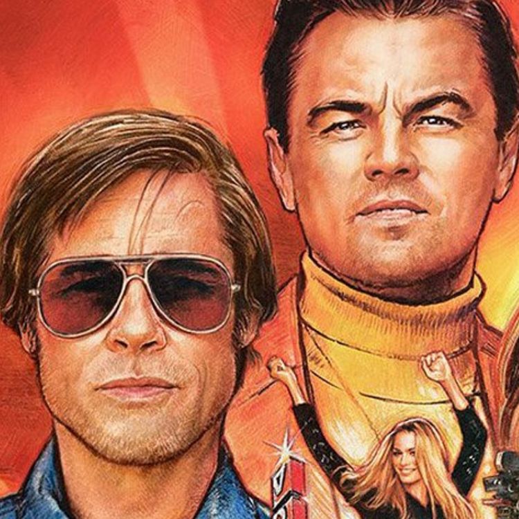 cover art for  Once Upon a Time In Hollywood (2019) - Spoilers! #232