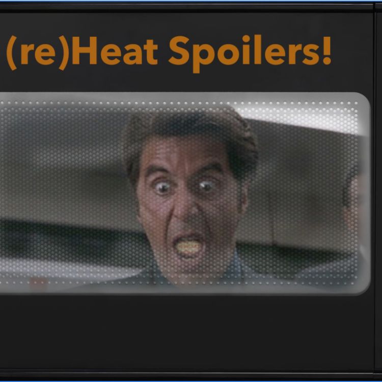 cover art for Heat (1995) - Deep Dive Part 4 of 4 Spoilers! #586