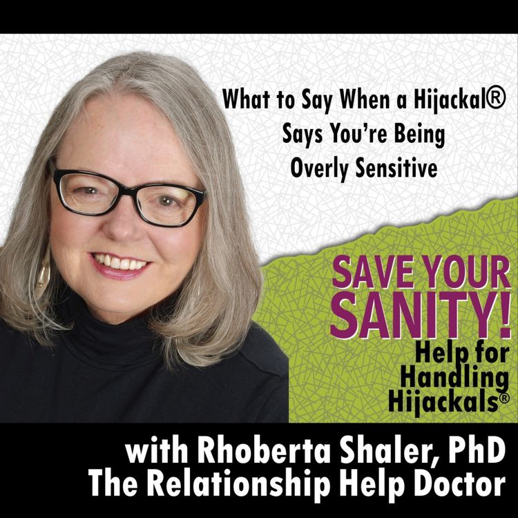 cover art for What to Say When a Hijackal Says You're Being Overly Sensitive
