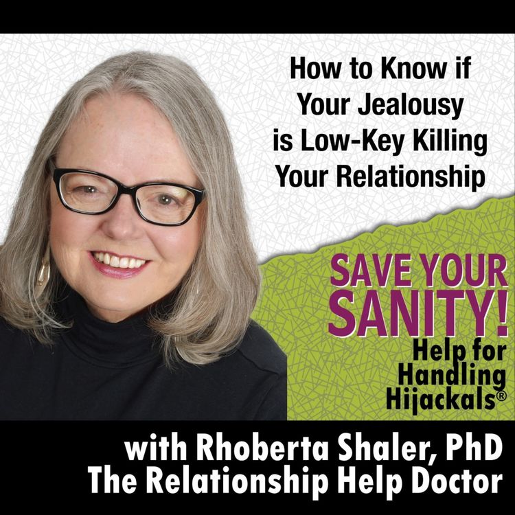 cover art for How to Know If Your Jealousy is Low-Key Killing Your Relationship