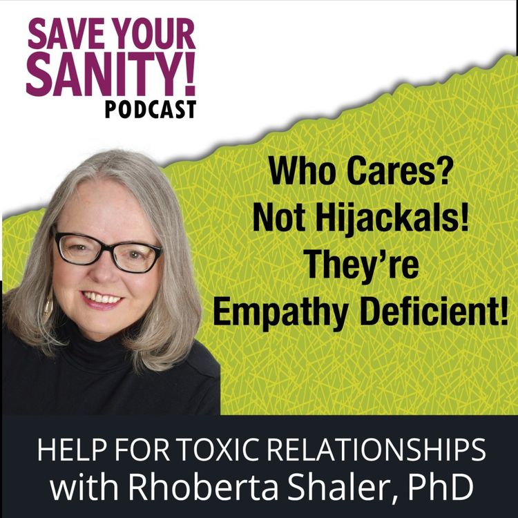 cover art for Who Cares? Not Hijackals! They're Empathy Deficient.