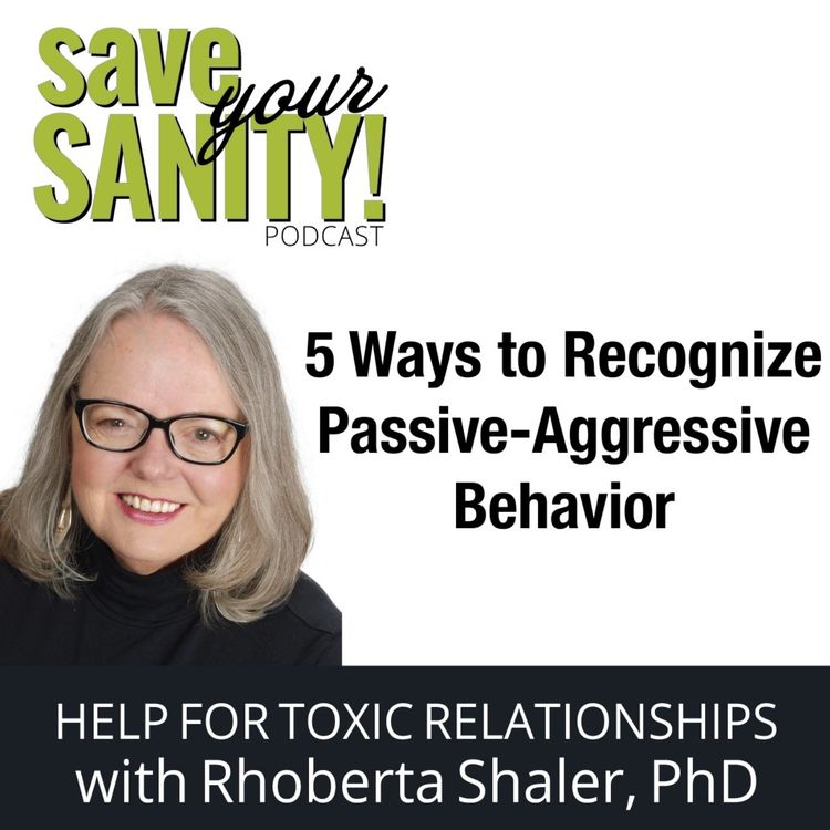 cover art for 5 Ways to Recognize Passive-Aggressive Behavior 