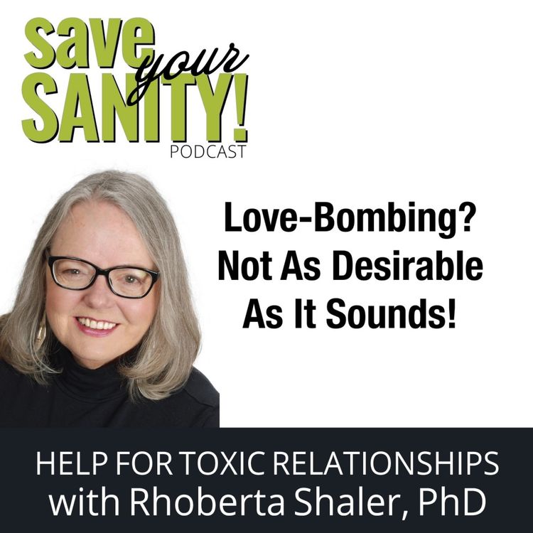 cover art for Love-Bombing - Not As Desirable As It Sounds!