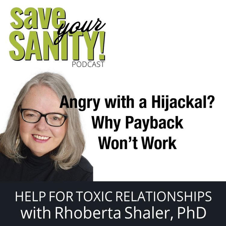 cover art for Angry with a Hijackal®? Why Payback Won't Work