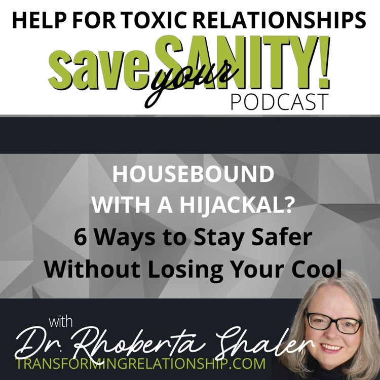 cover art for Housebound With A Hijackal? #2 - 6 Ways to Stay Safer Without Losing Your Cool