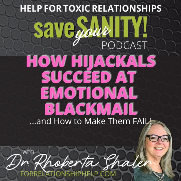 cover art for How Hijackals Succeed at Emotional Blackmail