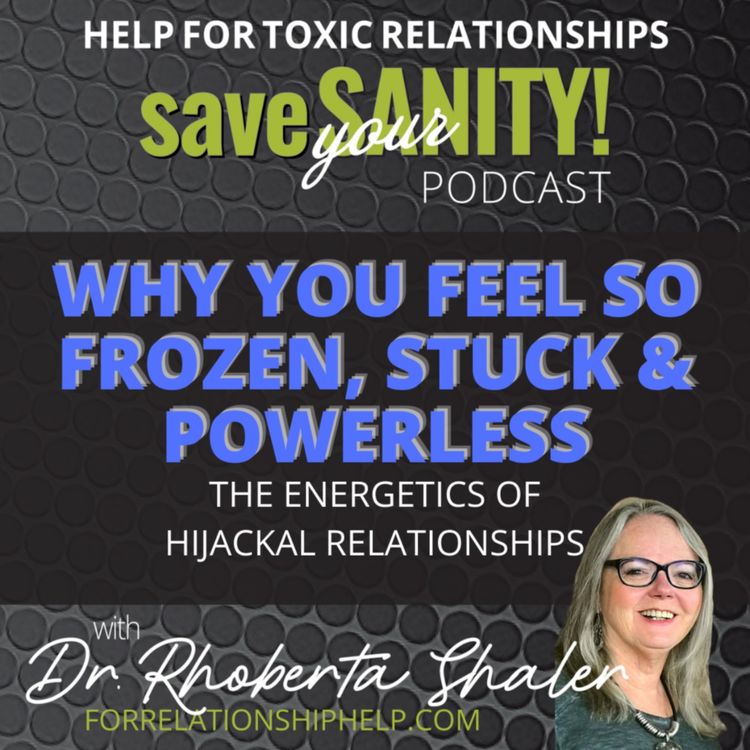 cover art for Why You Feel So Frozen, Stuck and Powerless With A Hijackal