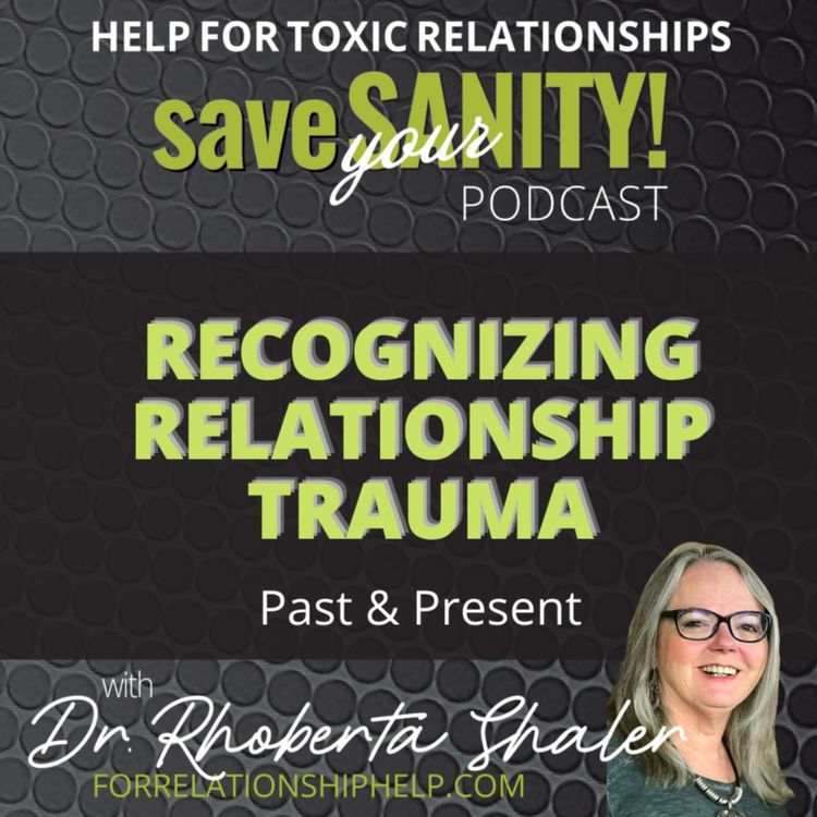 cover art for Recognizing Relationship Trauma - Past & Present