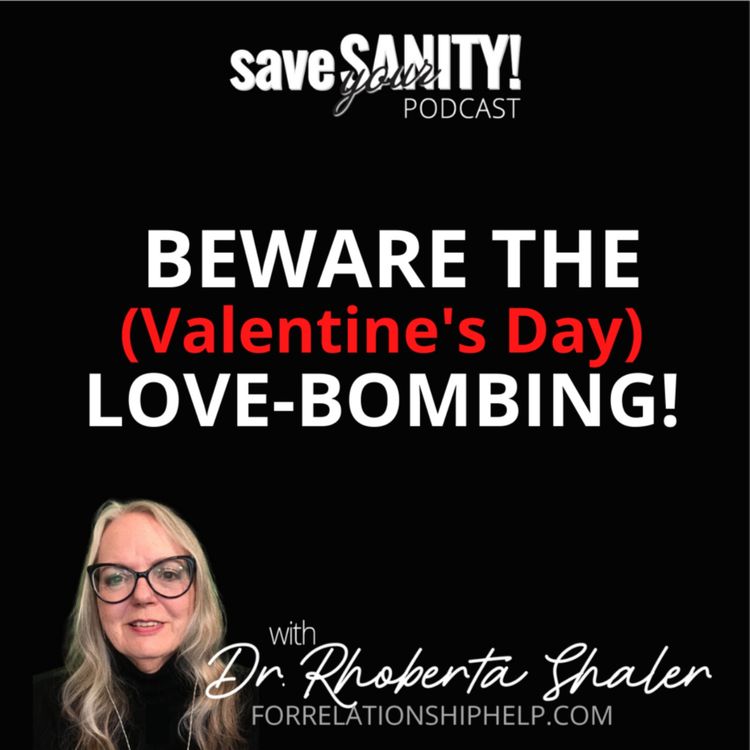 cover art for BEWARE the (Valentine's Day) LOVE-BOMBING