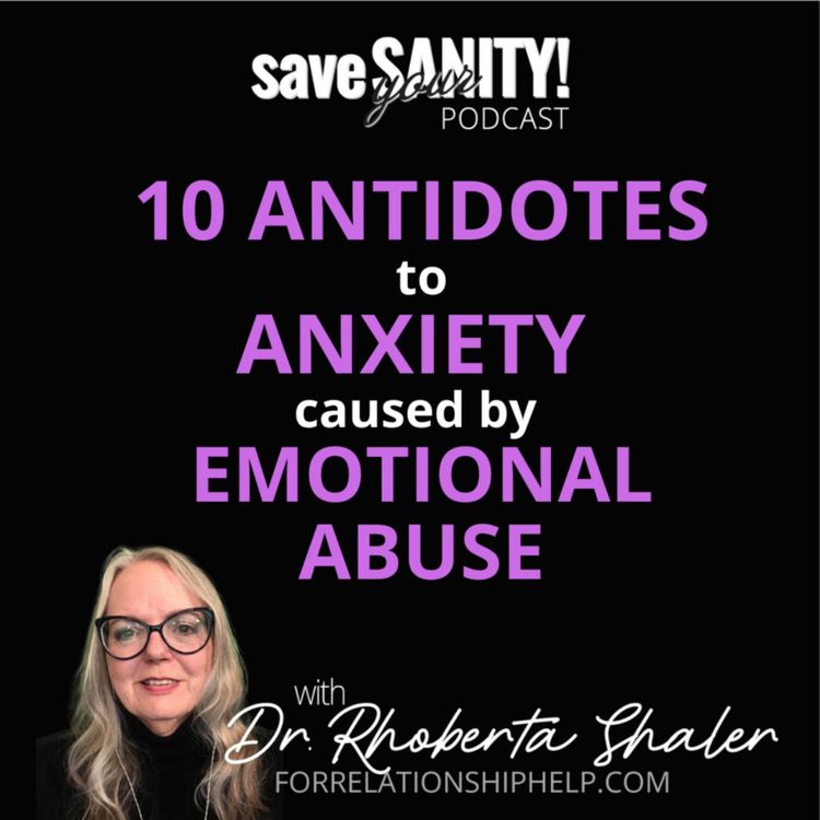 cover art for 10 Antidotes to Anxiety Caused By Emotional Abuse