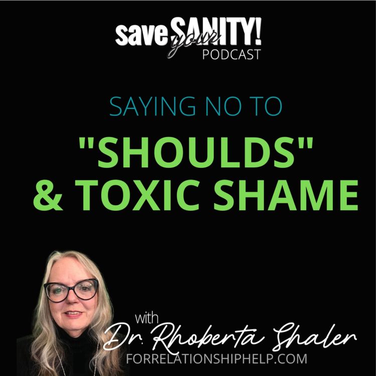 cover art for Saying No to "Shoulds" & Toxic Shame