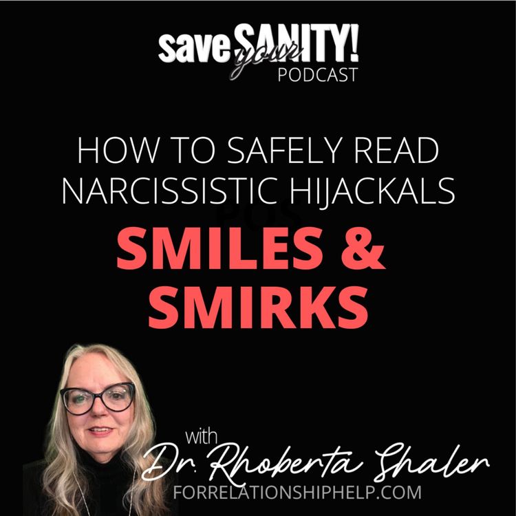 cover art for How to Safely Read Narcissistic Hijackal Smiles & Smirks