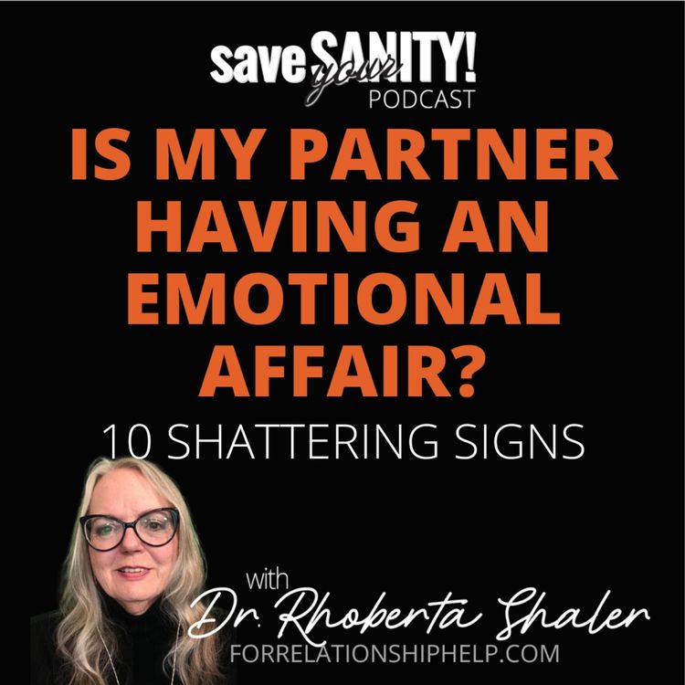 cover art for 10 Shattering Signs Your Partner is Having an Emotional Affair