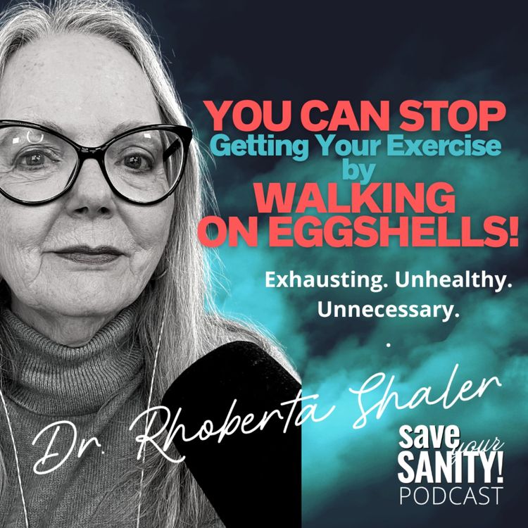 cover art for STOP Getting Your Exercise by WALKING ON EGGSHELLS!