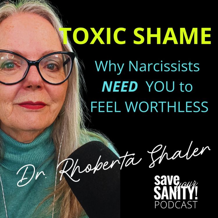 cover art for TOXIC SHAME - Why Narcissists NEED You to Feel WORTHLESS