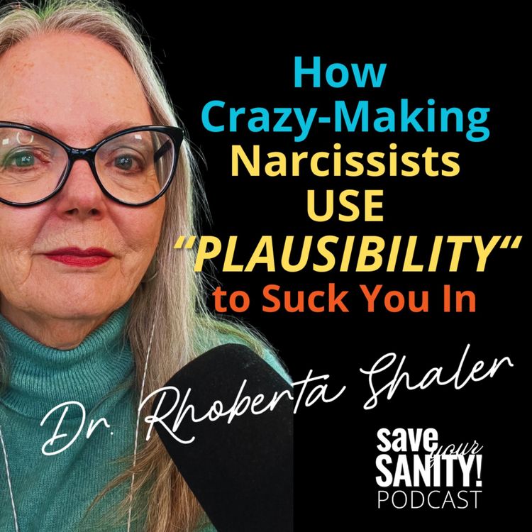 cover art for How Crazy-Making Hijackals Use PLAUSIBILITY to Suck You In